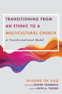 Transitioning from an Ethnic to a Multicultural Church_cover