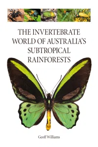 The Invertebrate World of Australia's Subtropical Rainforests_cover