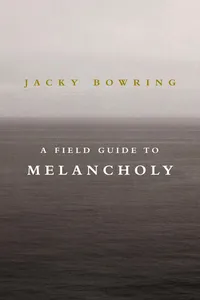 A Field Guide to Melancholy_cover