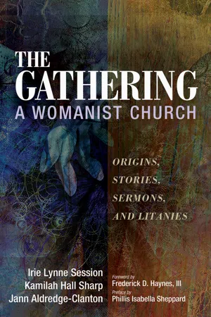 The Gathering, A Womanist Church