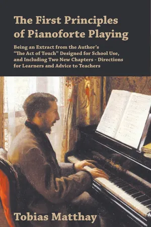 The First Principles of Pianoforte Playing