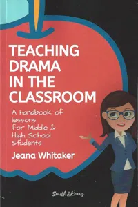 Teaching Drama in the Classroom_cover