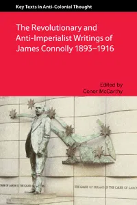 The Revolutionary and Anti-Imperialist Writings of James Connolly 1893-1916_cover