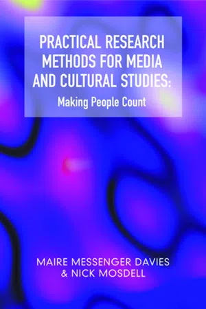 Practical Research Methods for Media and Cultural Studies