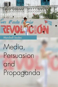 Media, Persuasion and Propaganda_cover