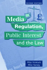 Media Regulation, Public Interest and the Law_cover