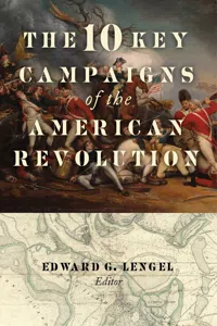 The 10 Key Campaigns of the American Revolution_cover