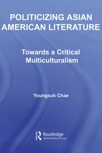 Politicizing Asian American Literature_cover