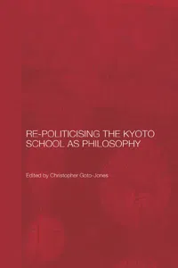 Re-Politicising the Kyoto School as Philosophy_cover