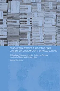 Postmodern, Feminist and Postcolonial Currents in Contemporary Japanese Culture_cover