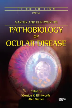 Garner and Klintworth's Pathobiology of Ocular Disease (Part A)