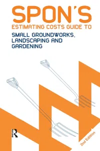 Spon's Estimating Costs Guide to Small Groundworks, Landscaping and Gardening_cover