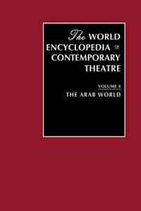 World Encyclopedia of Contemporary Theatre Volume 4: The Arab World_cover