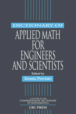 Dictionary of Applied Math for Engineers and Scientists