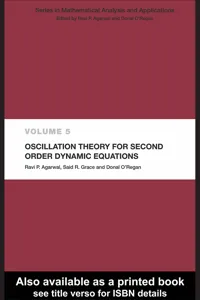 Oscillation Theory for Second Order Dynamic Equations_cover