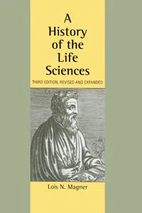 A History of the Life Sciences, Revised and Expanded_cover