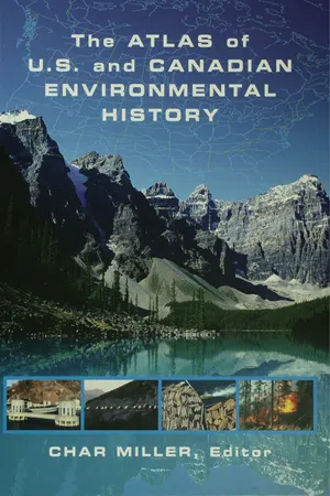 The Atlas of U.S. and Canadian Environmental History