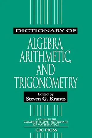 Dictionary of Algebra, Arithmetic, and Trigonometry