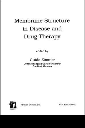 Membrane Structure in Disease and Drug Therapy