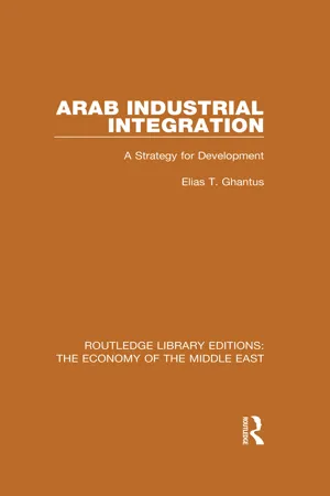 Arab Industrial Integration (RLE Economy of Middle East)