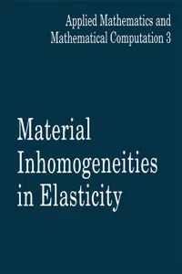 Material Inhomogeneities in Elasticity_cover