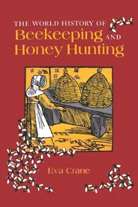 The World History of Beekeeping and Honey Hunting_cover