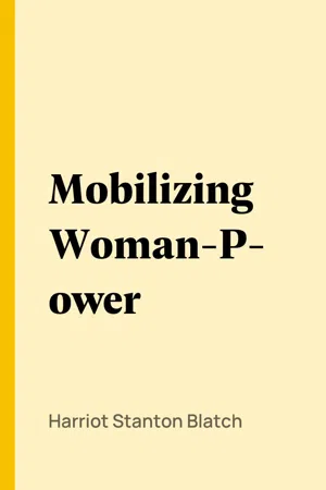 Mobilizing Woman-Power