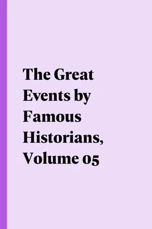 The Great Events by Famous Historians, Volume 05