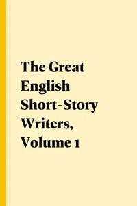 The Great English Short-Story Writers, Volume 1_cover