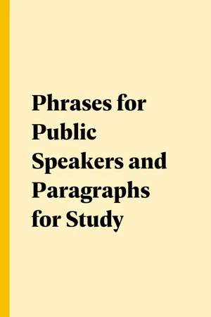 Phrases for Public Speakers and Paragraphs for Study