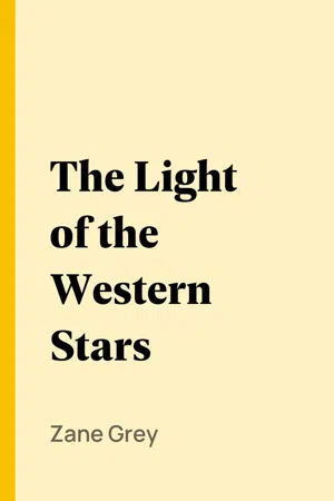 The Light of the Western Stars