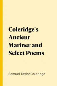 Coleridge's Ancient Mariner and Select Poems_cover