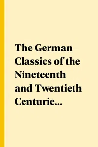 The German Classics of the Nineteenth and Twentieth Centuries, Volume 01_cover