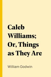 Caleb Williams; Or, Things as They Are_cover