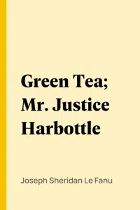 Green Tea; Mr. Justice Harbottle_cover