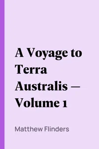 A Voyage to Terra Australis — Volume 1_cover