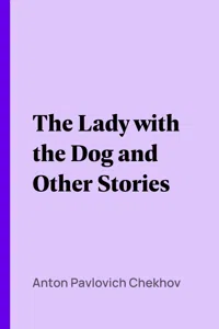 The Lady with the Dog and Other Stories_cover