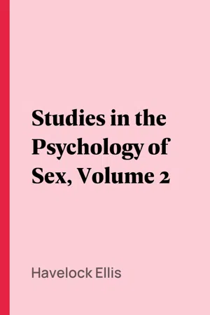 Studies in the Psychology of Sex, Volume 2