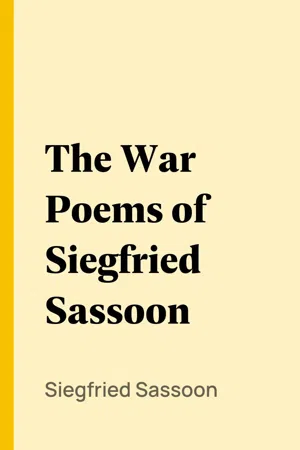 The War Poems of Siegfried Sassoon