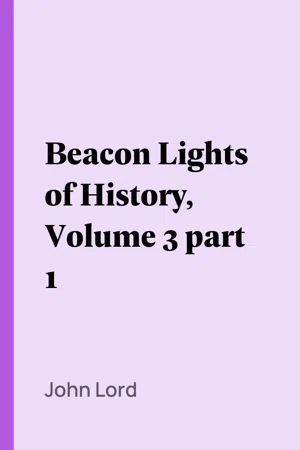 Beacon Lights of History, Volume 3 part 1