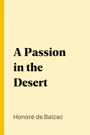 A Passion in the Desert