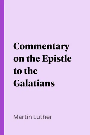 Commentary on the Epistle to the Galatians