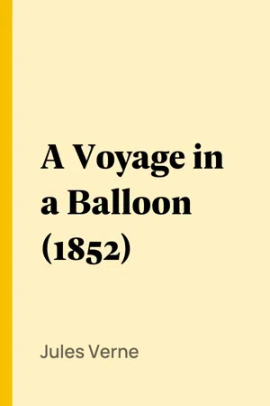 A Voyage in a Balloon (1852)