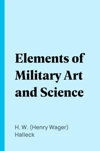 Elements of Military Art and Science_cover