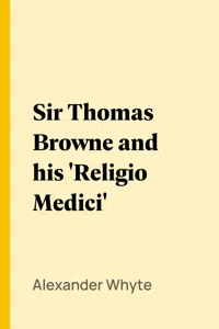 Sir Thomas Browne and his 'Religio Medici'_cover