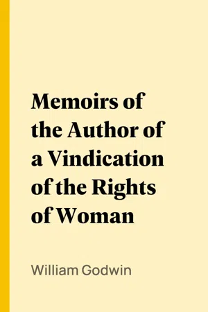 Memoirs of the Author of a Vindication of the Rights of Woman