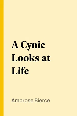 A Cynic Looks at Life