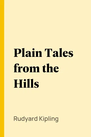 Plain Tales from the Hills