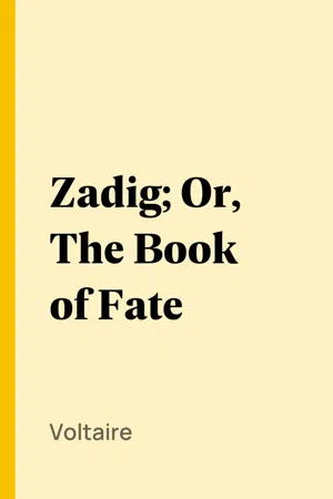 Zadig; Or, The Book of Fate