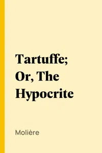 Tartuffe; Or, The Hypocrite_cover